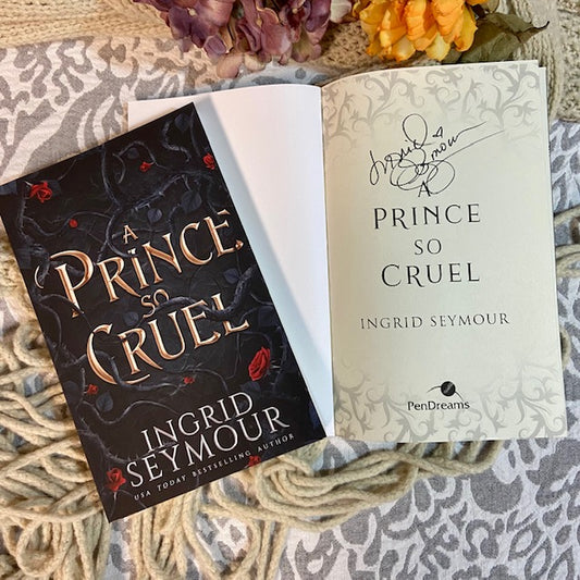 A Prince So Cruel (Signed Paperback)