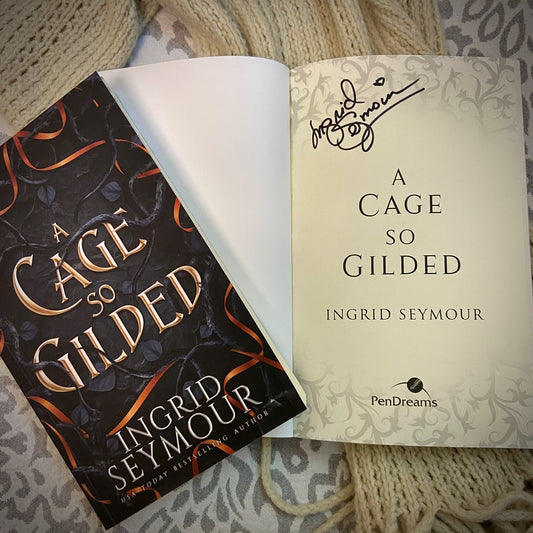 A Cage So Gilded (Signed Paperback)