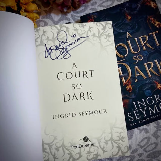 A Court So Dark (Signed Paperback)